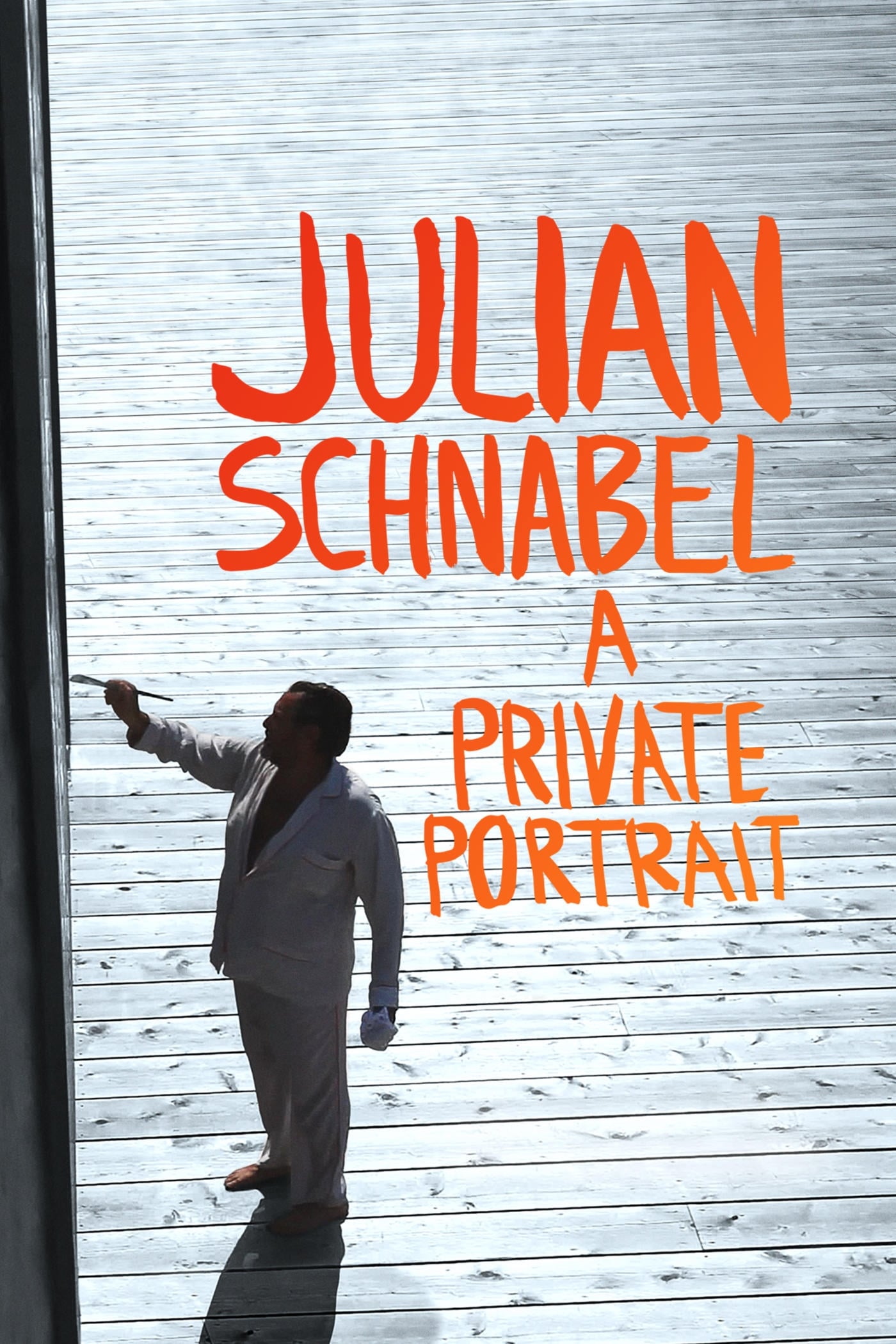 Постер Julian Schnabel: A Private Portrait